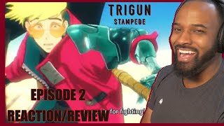 DODGING EVERYTHING Trigun Stampede Episode 2 ReactionReview [upl. by Lemaj]