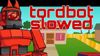 tordbot slowed [upl. by Connor]