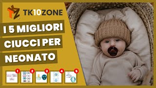 I 5 migliori ciucci per neonato [upl. by Gillie]