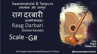 Raag Darbari Darbari Kanada Swarmandal amp Tanpura G scale G Sharp राग दरबारी दरबारी कान्हड़ा [upl. by Eelydnarb]