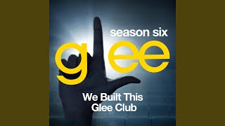 We Built This City Glee Cast Version [upl. by Kcirdot]