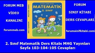 2 Sınıf Matematik Kitabı Sayfa 103104105 MHG Yayınları [upl. by Wolfram]