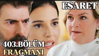 Esaret Dizisi 403Bölüm Fragmanı Redemption Episode 403Promo English amp Spanish subs [upl. by Naginarb]