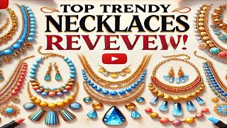 ✨ MustHave Necklaces for 2024 💎 Trendy Jewelry Review 🛍️💖 Best Stylish Necklaces of the Year 👗 [upl. by Teik]