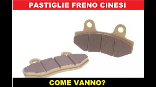 Pastiglie freno cinesi come vanno [upl. by Valonia]