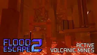 Flood Escape 2 OST  Active Volcanic Mines Bass Boosted [upl. by Candra]