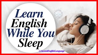 Learn English While You Sleep  Let Your Brain Work While You Sleep [upl. by Rentschler805]