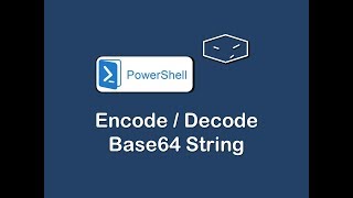 encode and decode base64 string in powershell [upl. by Artemla352]