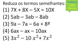 Operações com monômios  Redução de Termos Semelhantes [upl. by Yerroc402]