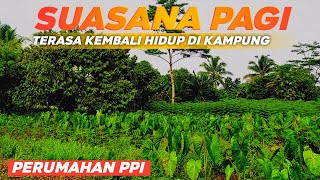 SUASANA PAGI PERUMAHAN PARUNG PERMATA INDAH DESA KALISUREN BOGOR [upl. by Eniamat]