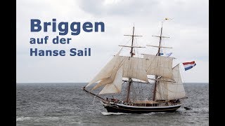 Briggen auf der Hanse Sail Rostock [upl. by Ardnasirk]