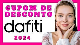 CUPOM DE DESCONTO DAFITI 2024 CUPOM DAFITI COMO COMPRAR NA DAFITI PASSO A PASSO COM CUPOM [upl. by Llenrod]