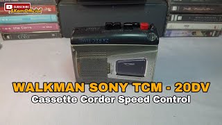 Review Walkman Sony TCM  20DV Cassette Corder Speed Control [upl. by Anitsyrk]