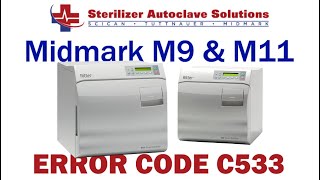 Midmark New Style M9 M11 Error Code C533 [upl. by Aneehsor]