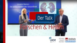 Forschen amp Heilen – der Talk „Unsere Nieren Die stillen Helden der Gesundheit“ [upl. by Milano837]