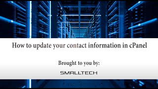 How to update your contact information in cPanel with SmallTech [upl. by Abie333]