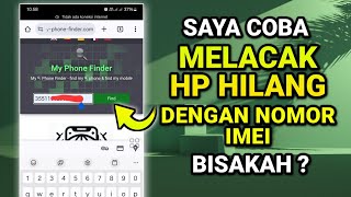 Cara Melacak Hp Hilang dengan Nomor IMEI  Uji Coba [upl. by Margret]