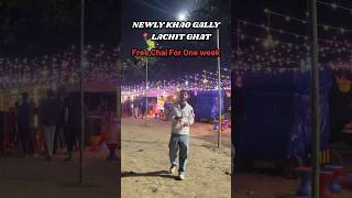 NEWLY KHAO GALLY 📍 LACHIT GHAT GUWAHATI mithileshbhandari indiancuisine youtubeshorts minivlog [upl. by Campball304]