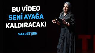 Devam Etmek ACI VERİYORSA Bu Videoyu İzle  Saadet Şen Motivasyon Konuşması [upl. by Figueroa]