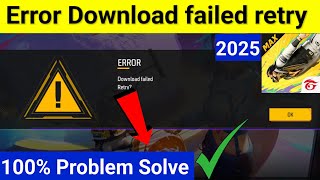 Free Fire max Error Download failed retry  Error Download failed retry problem solve 2025 [upl. by Carman]