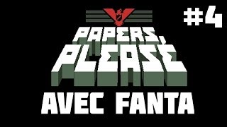 Papers Please avec Fanta  Episode 4  Playthrough FR HD [upl. by Elston205]