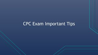 CPC Exam FAQs amp Tips [upl. by Annauj]