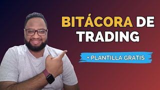 ¿⁣Que debe tener una BITÁCORA DE TRADING Ganadora  PLANTILLA GRATIS [upl. by Artemisia]