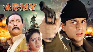 फौजी की फिल्म SRK  Army Full Movie 4K  Sridevi Shahrukh Khan Danny Denzongpa [upl. by Charmine341]