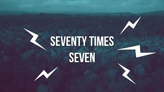 Seventy Times Seven  David Meece  lyric video [upl. by Darom860]