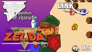 A QUESTION OF CHARACTER  LINK LEGEND OF ZELDA 1 NES [upl. by Eatnwahs]