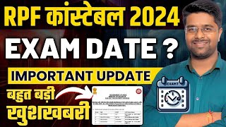 RPF Constable Exam Date 2024  RPF Exam Date 2024  RPF Constable Exam Date 2024 New Update [upl. by Shewchuk]