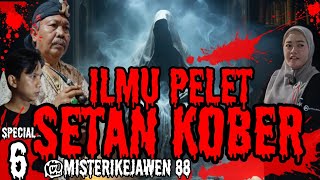 SANGARNYA ILMU PELET quotSETAN KOBERquot MBAH NUR SELO Misterikejawen88 [upl. by Harras324]