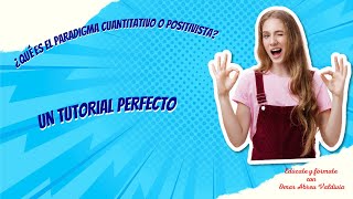 ¿Qué es el paradigma cuantitativo o positivista [upl. by Voss616]