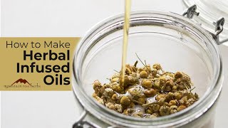 How to Make Herbal Infused Oils with John Gallagher [upl. by Hayotal]