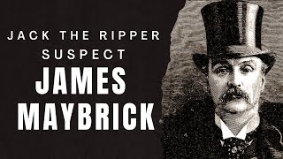 James Maybrick And The Diary Of Jack The Ripper [upl. by Hars]