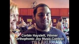 Corbin Hayslett Winner of the Orthophonic Joy Music Contest [upl. by Oluas337]