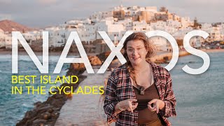 NAXOS The Ultimate Cyclades Experience [upl. by Gurtner498]