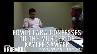 Edwin Lara confesses to the murder of Kaylee Sawyer [upl. by Alokin632]