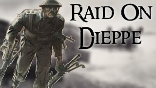 The Failed Allied Raid on Dieppe in 1942 What Went Wrong [upl. by Zeitler]