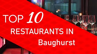 Top 10 best Restaurants in Baughurst United Kingdom [upl. by Farhsa]