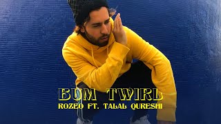 Rozeo  Bum Twirl feat Talal Qureshi Official Music Video [upl. by Spratt]