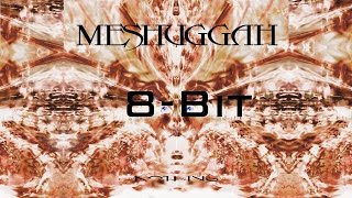 Meshuggah  Nothing FULL ALBUM 8Bit [upl. by Delorenzo]