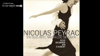 â™¦Nicolas Peyrac amp Mathilde Seigner  Deux inconnus qui saiment conceptkaraoke [upl. by Nibuz650]