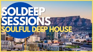 Deep Soulful House Mix 2024 SolDeep Sessions  House Music South Africa [upl. by Pogah]