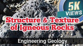 STRUCTURE AND TEXTURE OF IGNEOUS ROCKS  Engineering Geology CIVILENGINEERING [upl. by Auberbach]