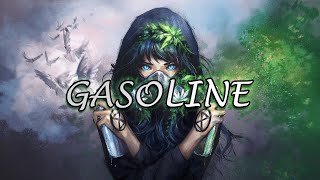 Nightcore  Gasoline Halsey  lyrics [upl. by Halvaard]