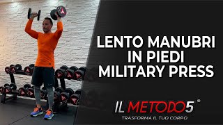 Lento manubri in piedi  Military Press [upl. by Ardnohs141]