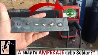 🤔A qué amperaje debo soldar❓👨‍🏭  Cómo soldar Fácil  parte 4 [upl. by Arihsak]