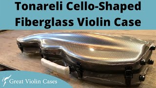 Tonareli CelloShaped Fiberglass Violin Cases [upl. by Allertse29]