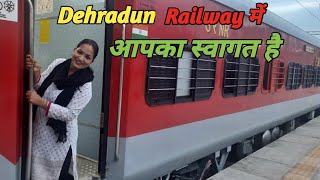 अचानक जाना पड़ा रेलवे स्टेशन Dehradun railway Station [upl. by Runstadler]